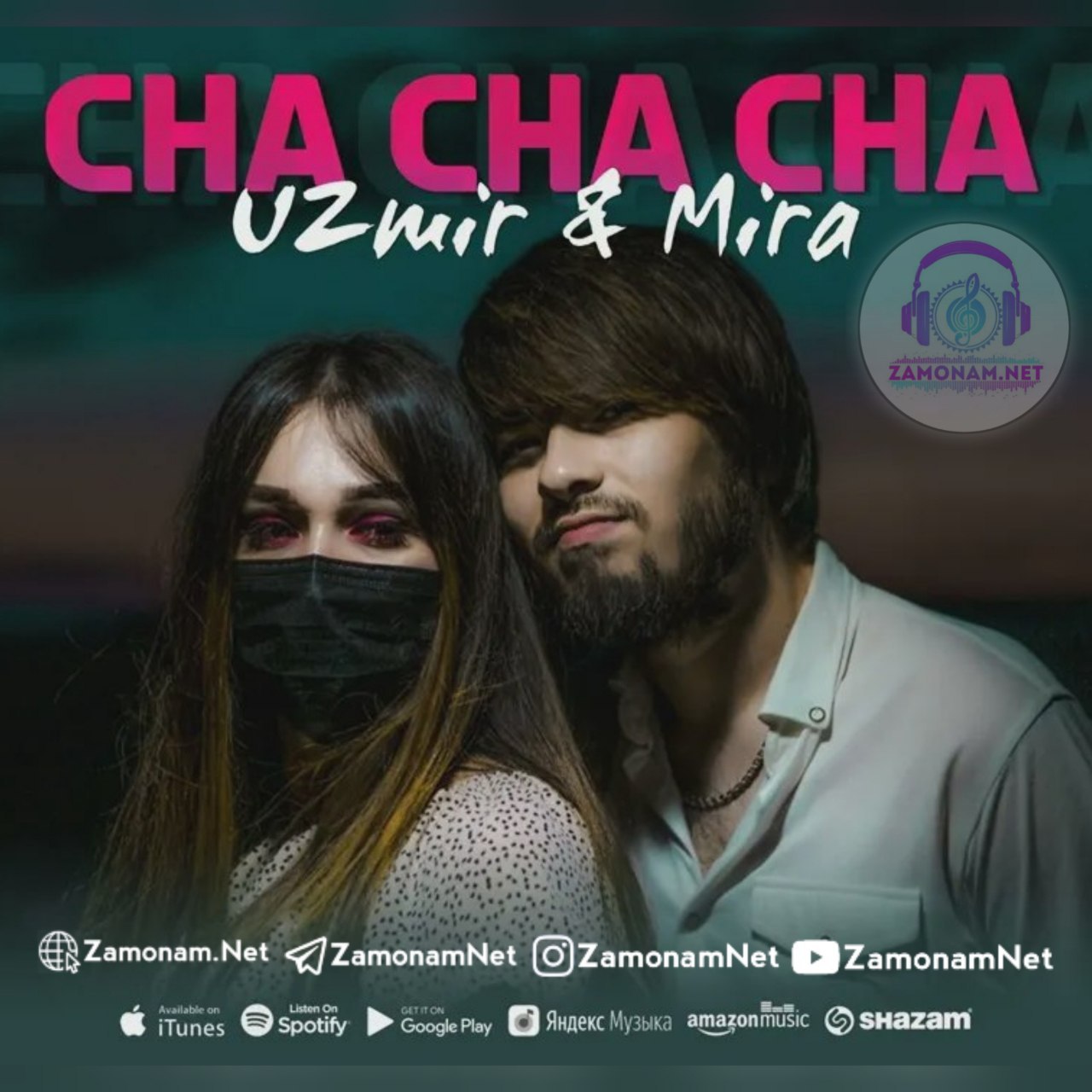 UZmir & Mira - Cha Cha Cha